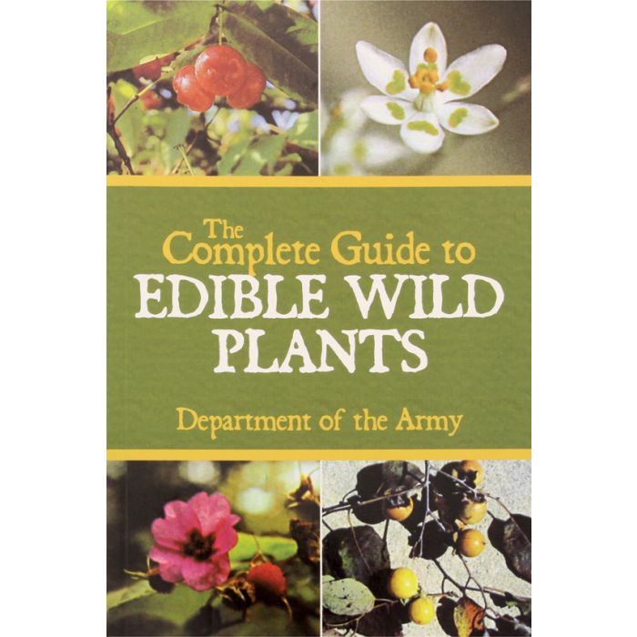 The Complete Guide to Edible Plants